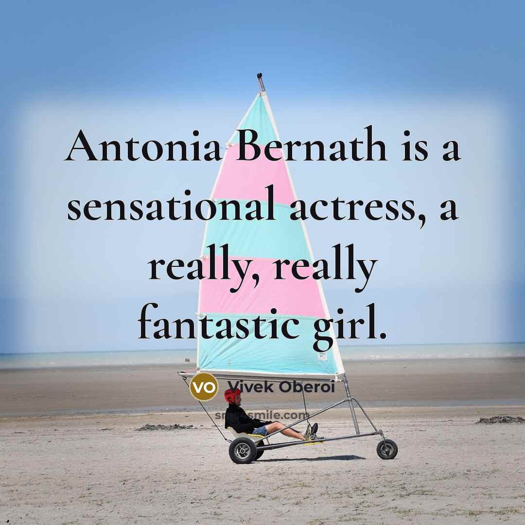 “Antonia Bernath is a sensational actress, a really, really fantastic…” quote by Vivek Oberoi
