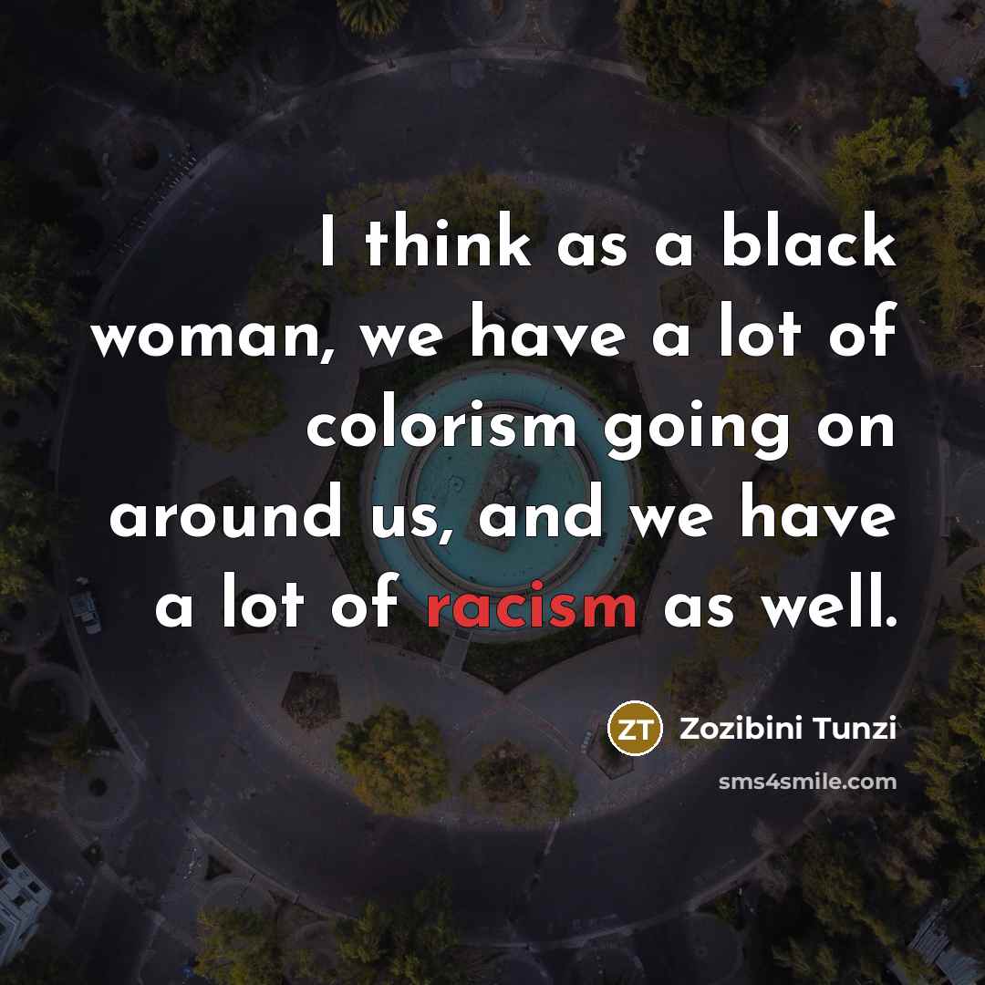 “I think as a black woman, we have a lot…” quote by Zozibini Tunzi