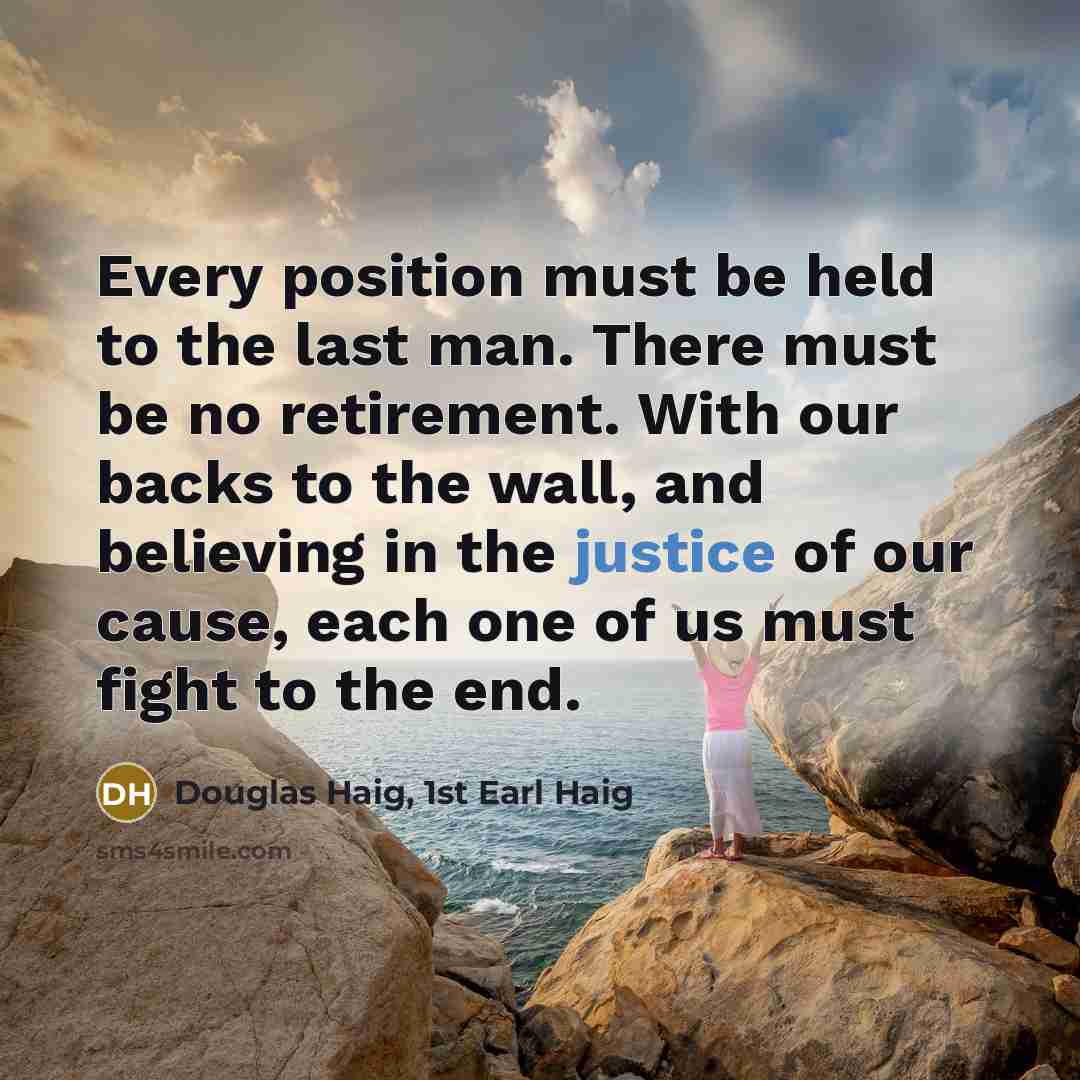 “Every position must be held to the last man. There…” quote by Douglas Haig, 1st Earl Haig