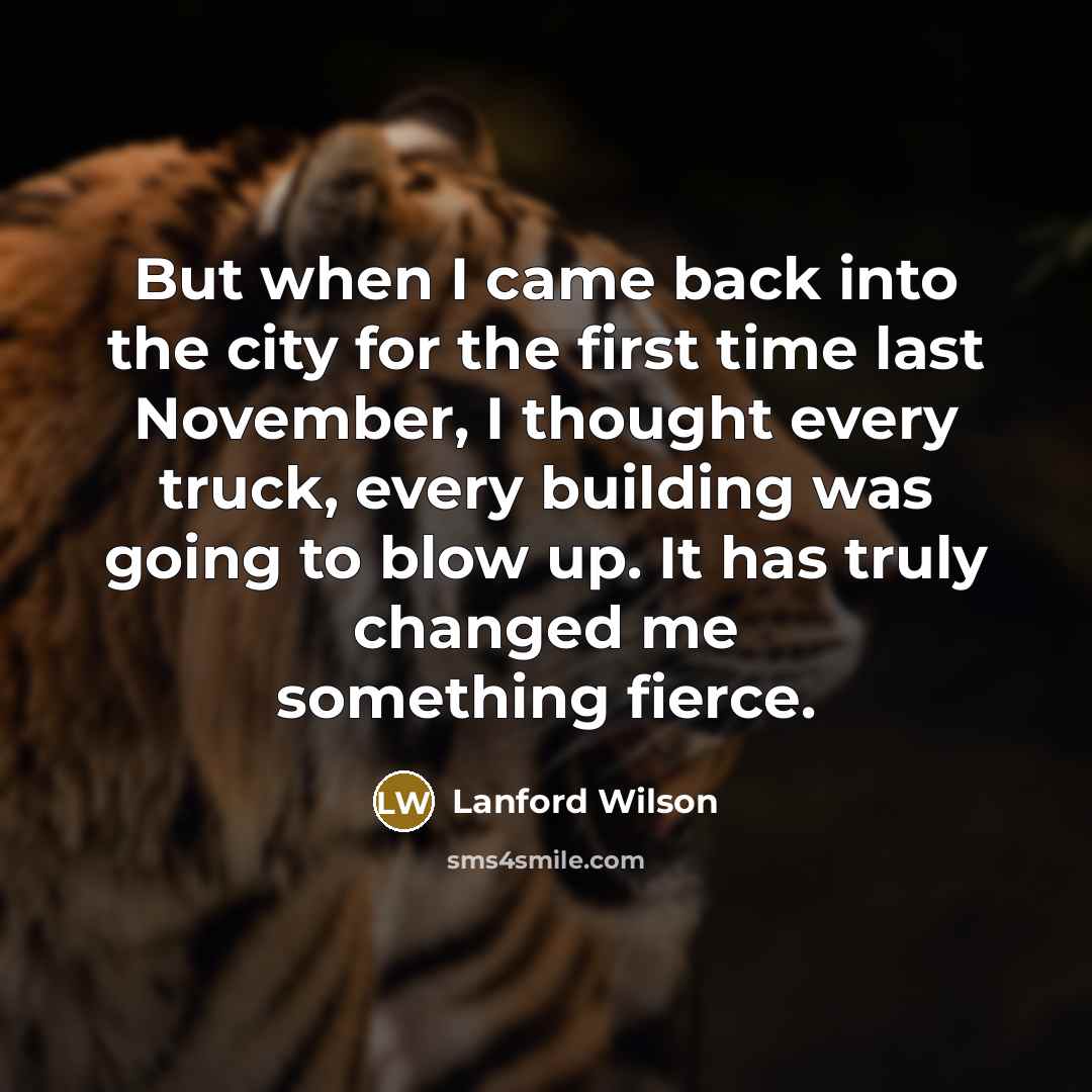 “But when I came back into the city for the…” quote by Lanford Wilson