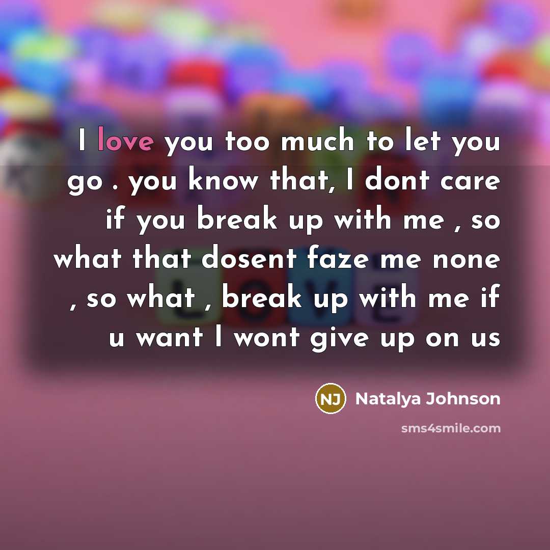 “I love you too much to let you go .…” quote by Natalya Johnson