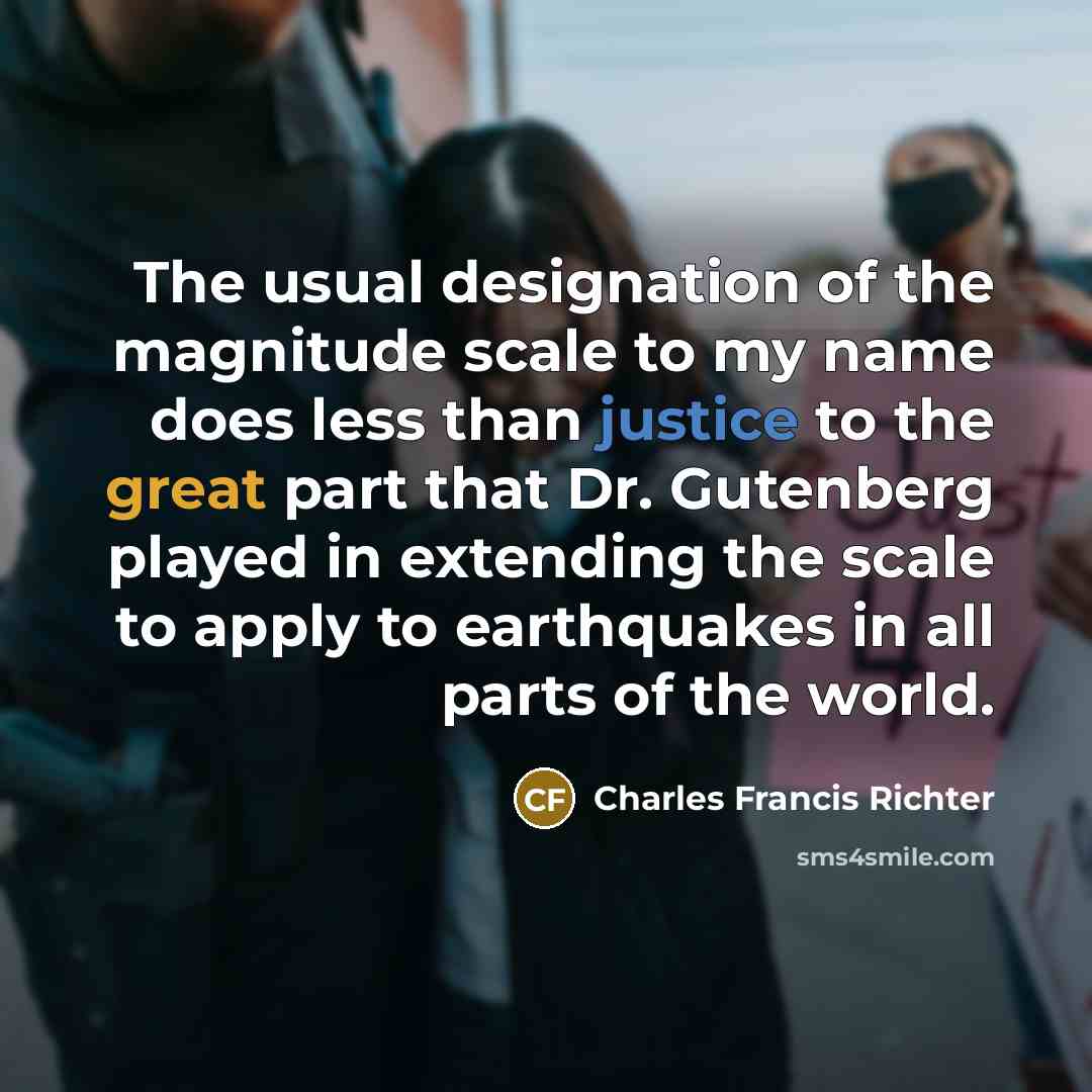 “The usual designation of the magnitude scale to my name…” quote by Charles Francis Richter