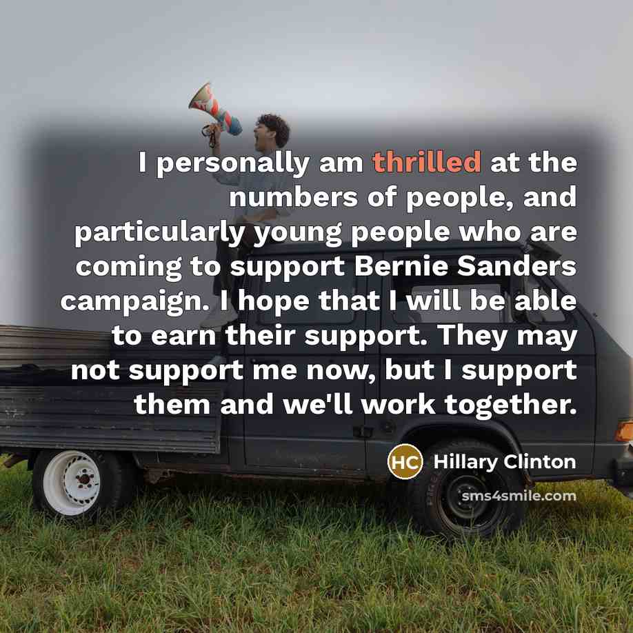 “I personally am thrilled at the numbers of people, and…” quote by Hillary Clinton