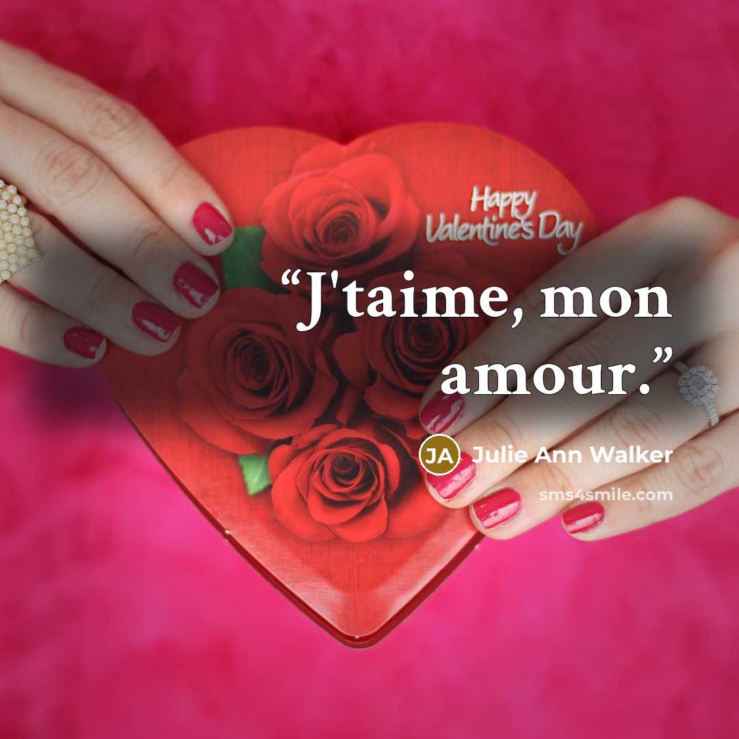 “J'taime, mon amour.” quote by Julie Ann Walker