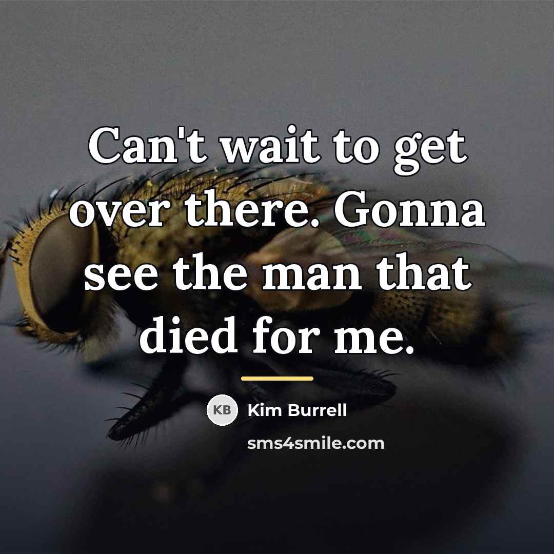 “Can't wait to get over there. Gonna see the man…” quote by Kim Burrell
