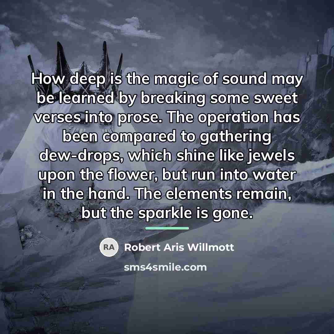 “How deep is the magic of sound may be learned…” quote by Robert Aris Willmott