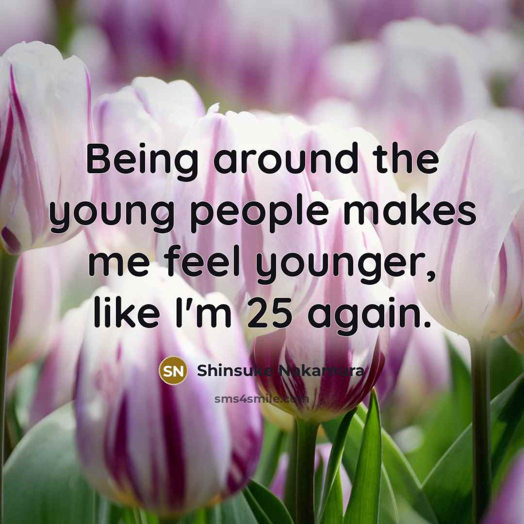 “Being around the young people makes me feel younger, like…” quote by Shinsuke Nakamura