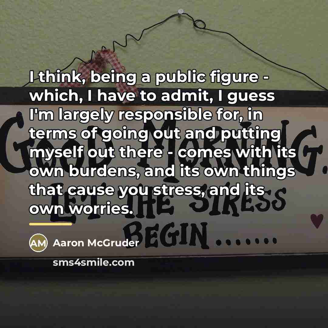 “I think, being a public figure - which, I have…” quote by Aaron McGruder