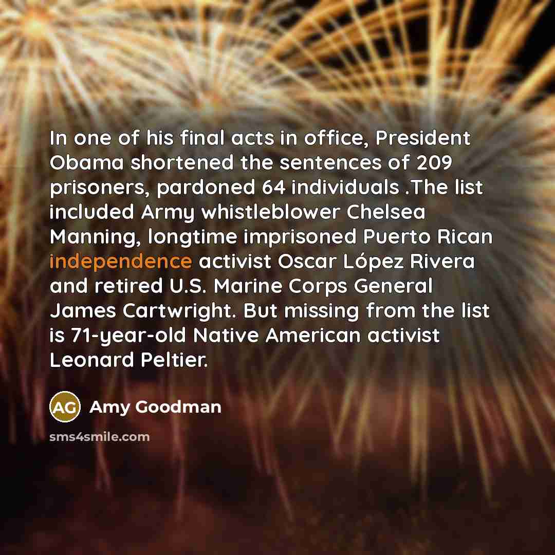 “In one of his final acts in office, President Obama…” quote by Amy Goodman