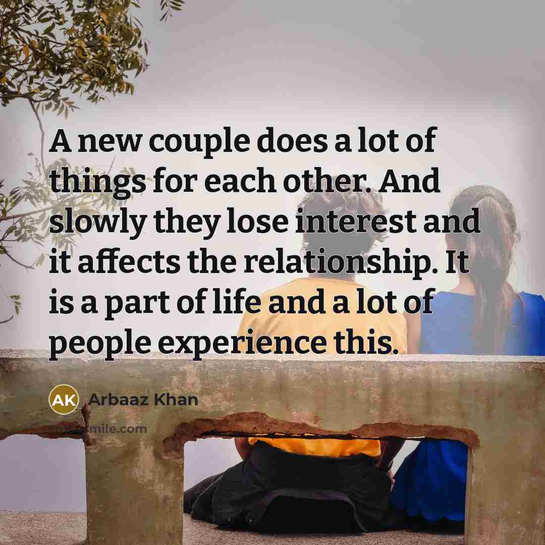 “A new couple does a lot of things for each…” quote by Arbaaz Khan