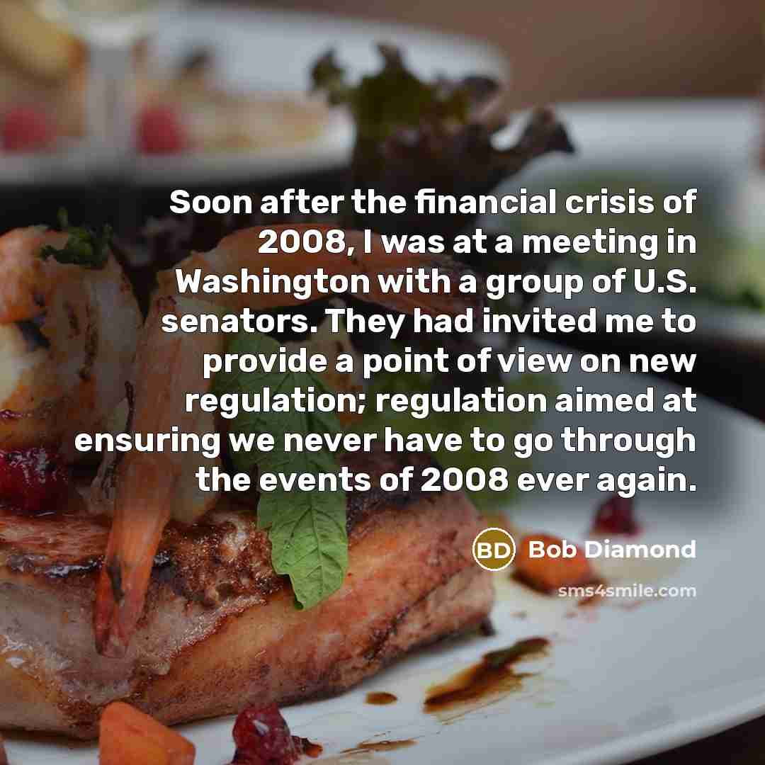 “Soon after the financial crisis of 2008, I was at…” quote by Bob Diamond
