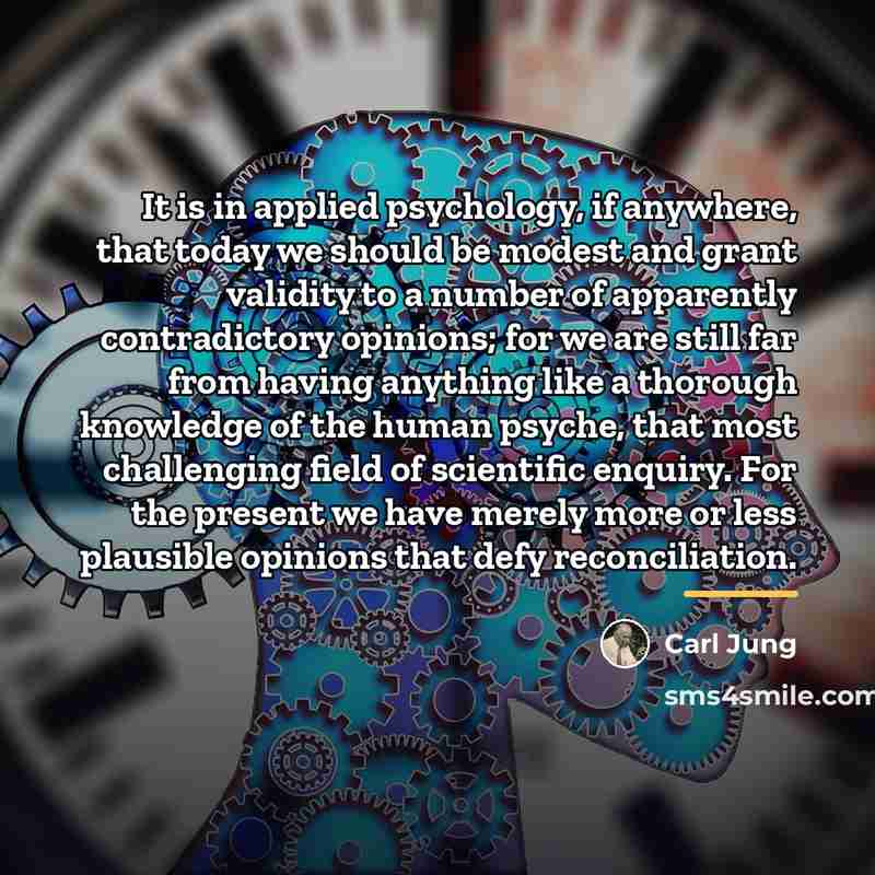 “It is in applied psychology, if anywhere, that today we…” quote by Carl Jung
