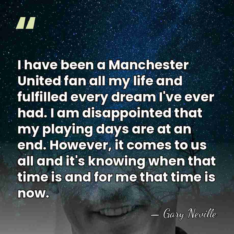 I have been a Manchester United fan all my life and fulfilled&hellip; - Gary Neville