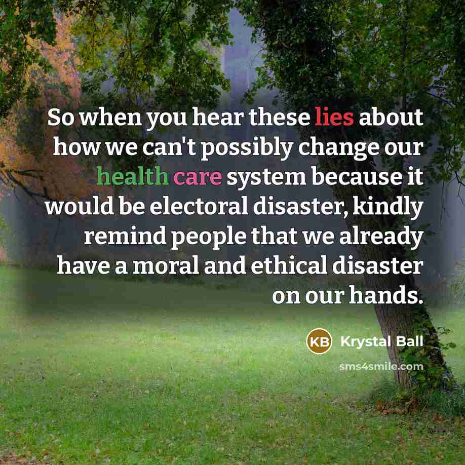 “So when you hear these lies about how we can't…” quote by Krystal Ball