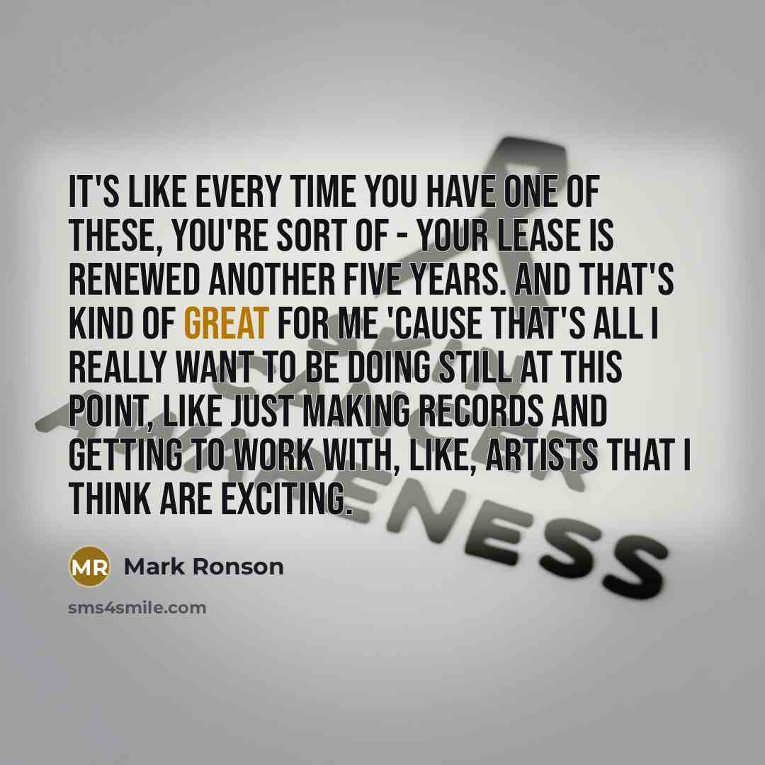 “It's like every time you have one of these, you're…” quote by Mark Ronson