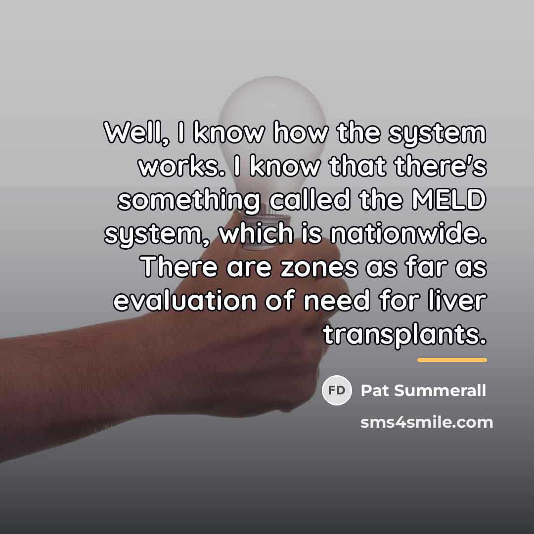 “Well, I know how the system works. I know that…” quote by Pat Summerall