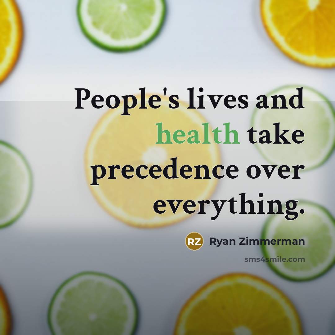 “People's lives and health take precedence over everything.…” quote by Ryan Zimmerman