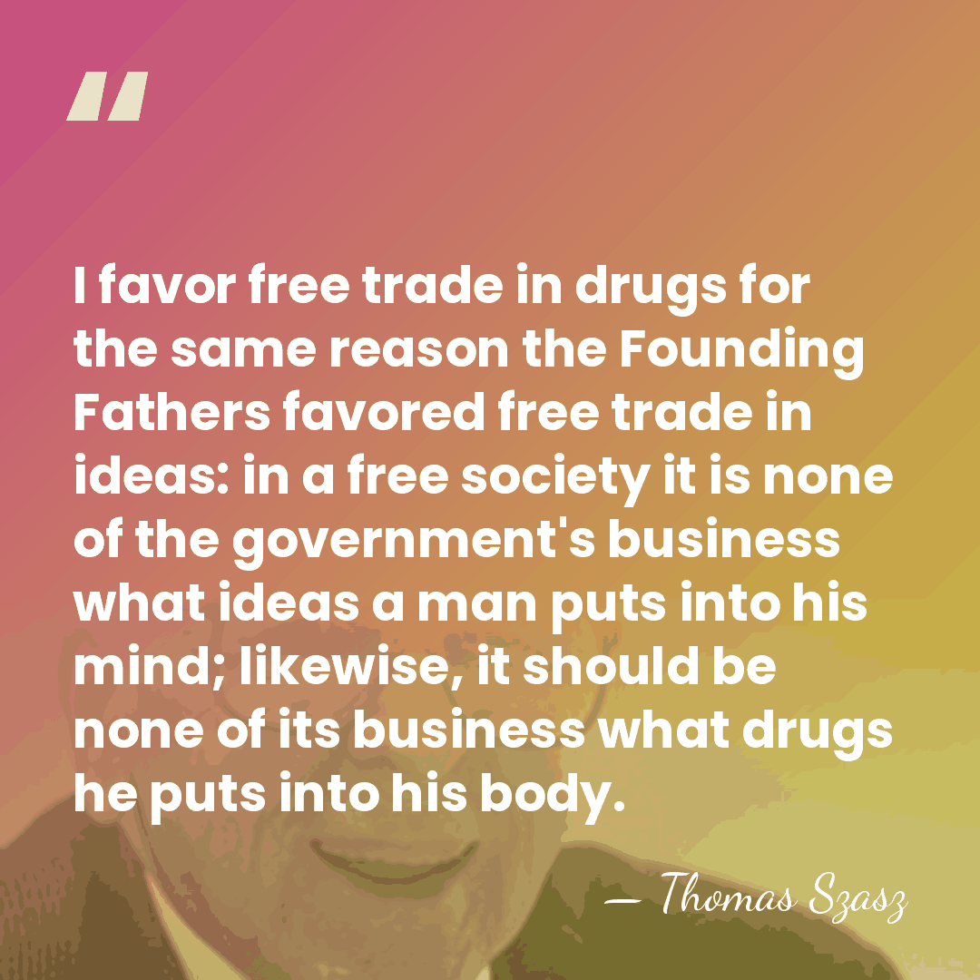 I favor free trade in drugs for the same reason the Founding&hellip; - Thomas Szasz