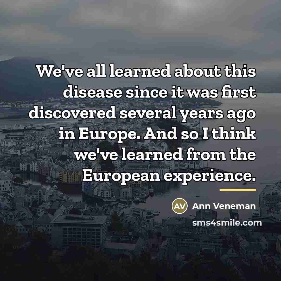 “We've all learned about this disease since it was first…” quote by Ann Veneman