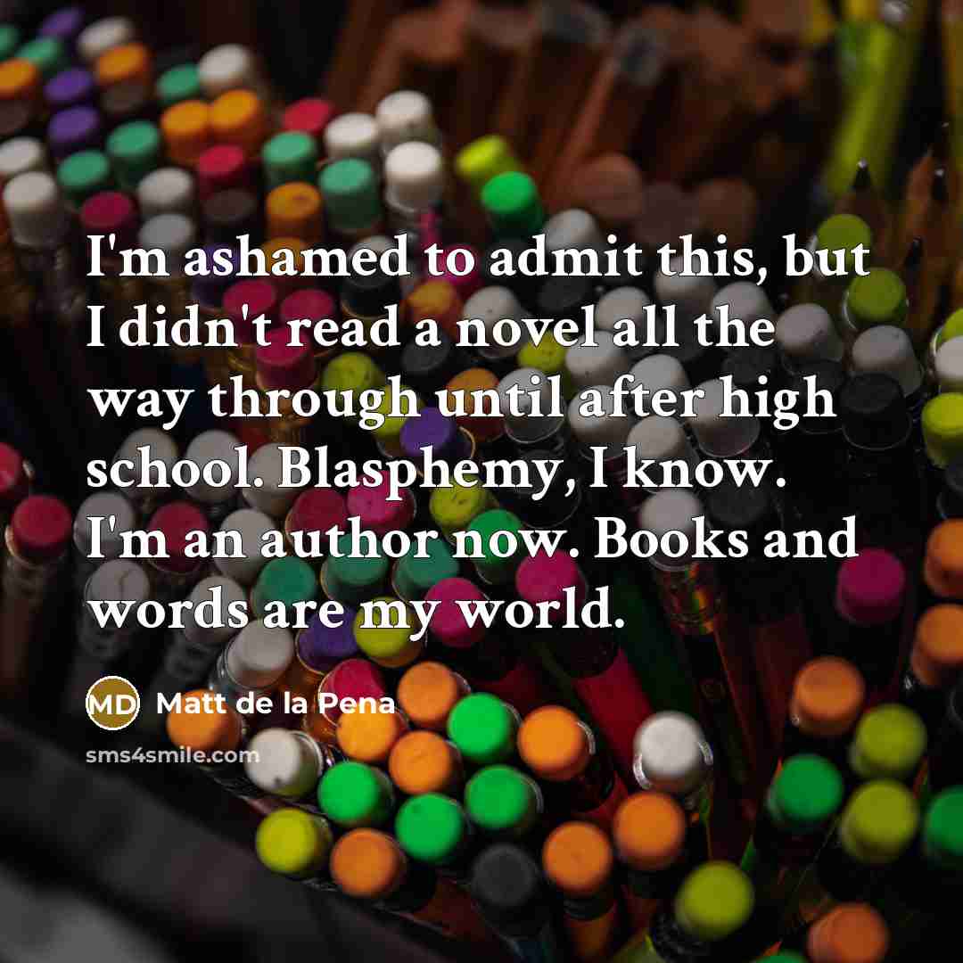 “I'm ashamed to admit this, but I didn't read a…” quote by Matt de la Pena