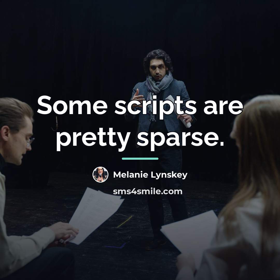 “Some scripts are pretty sparse.…” quote by Melanie Lynskey