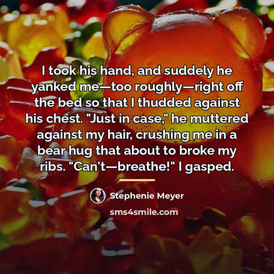 “I took his hand, and suddely he yanked me―too roughly―right…” quote by Stephenie Meyer