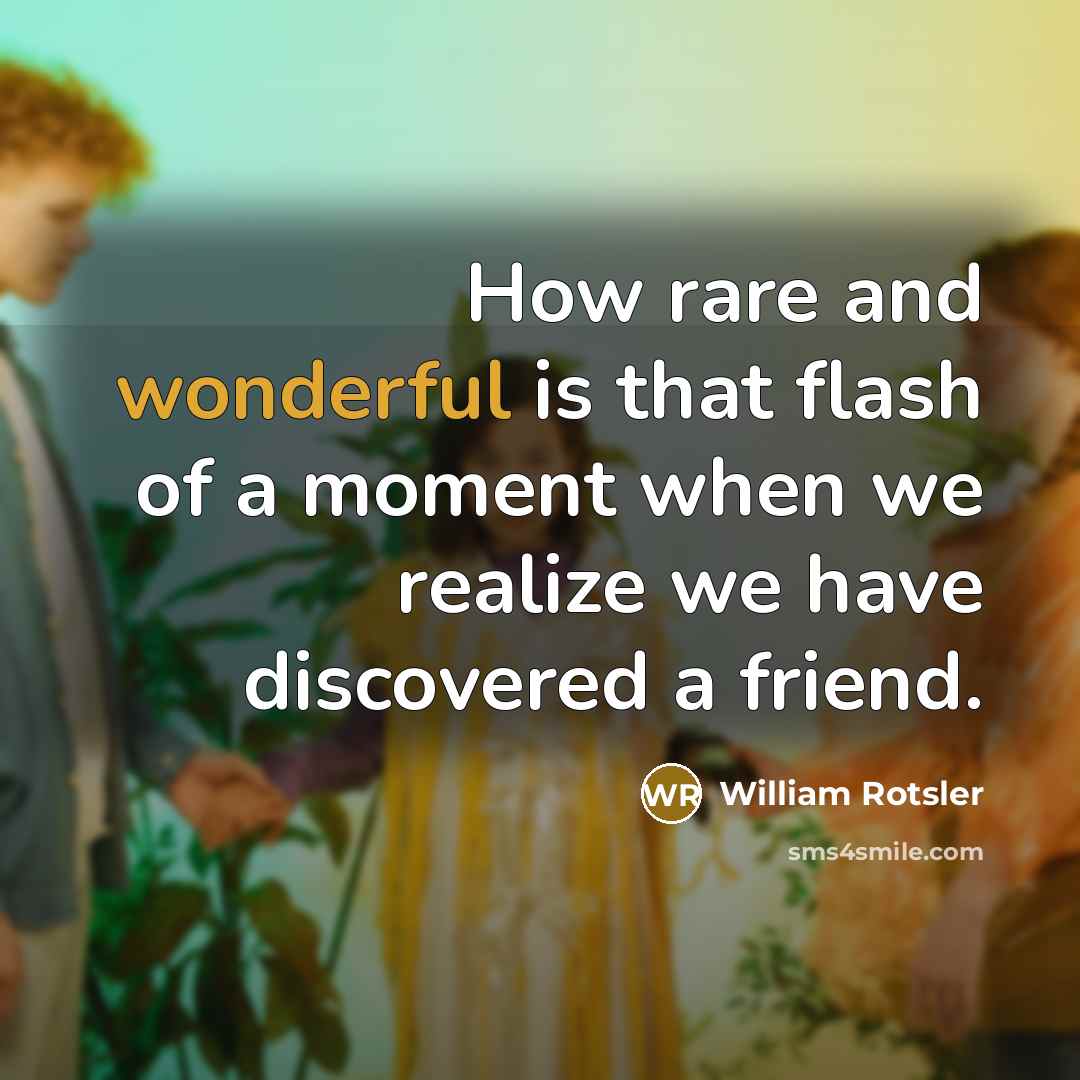 “How rare and wonderful is that flash of a moment…” quote by William Rotsler