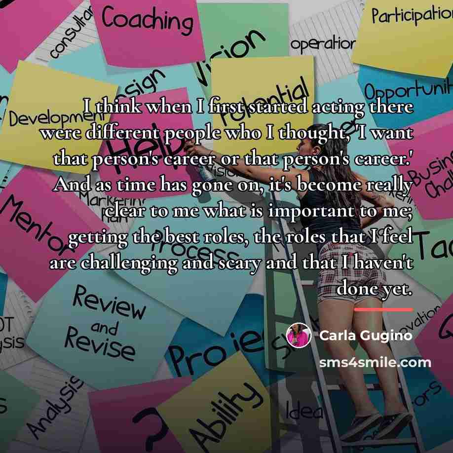 “I think when I first started acting there were different…” quote by Carla Gugino