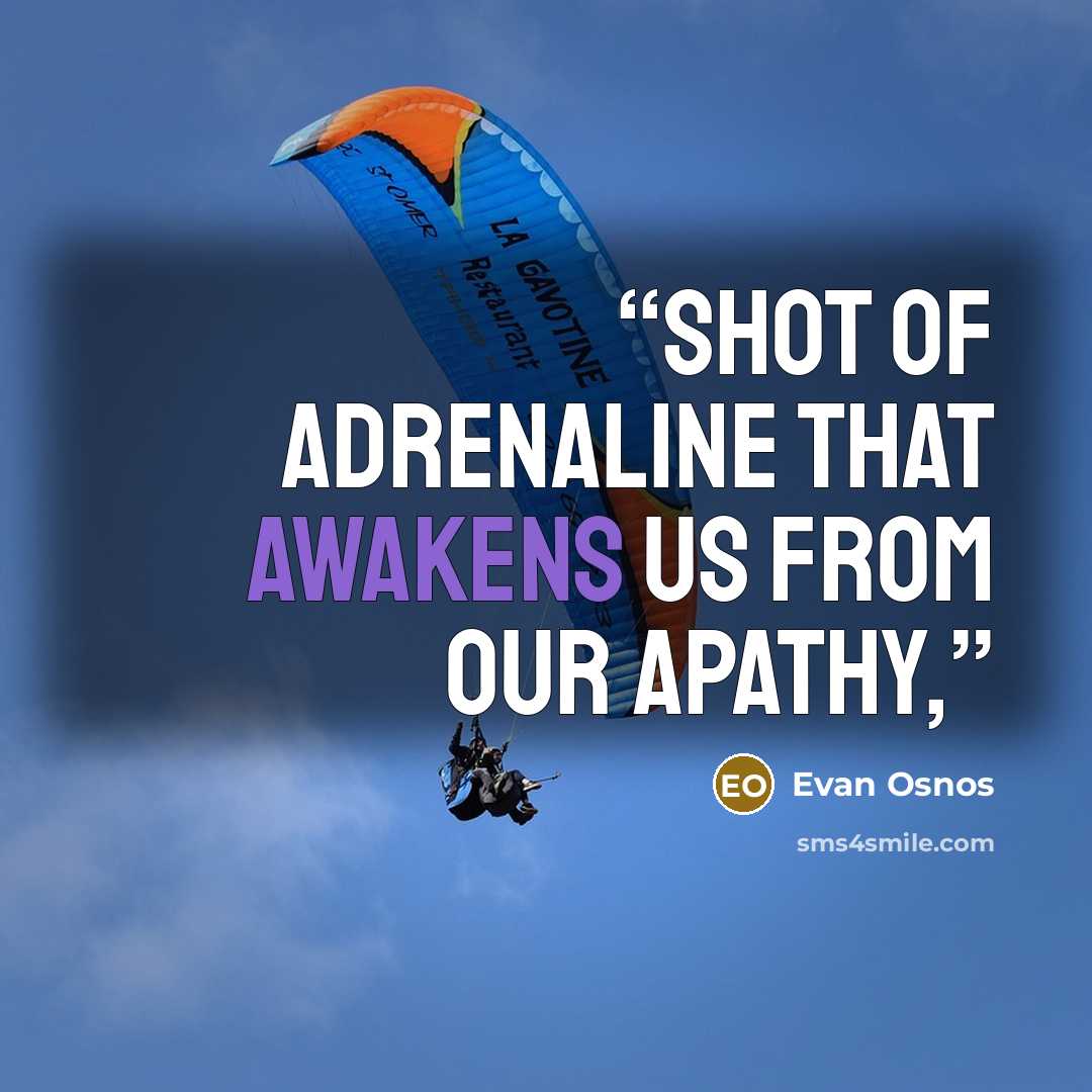 “shot of adrenaline that awakens us from our apathy,” quote by Evan Osnos