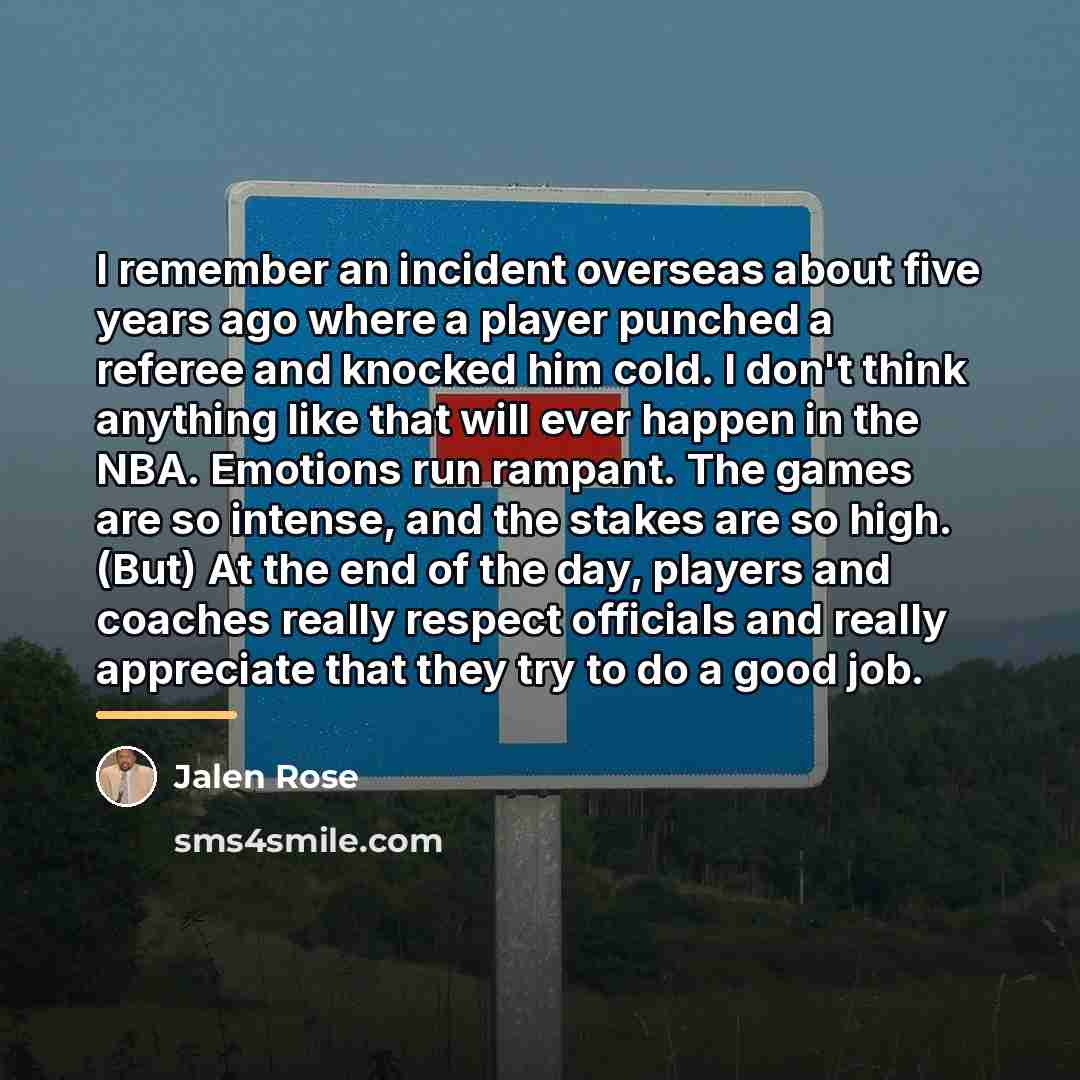 “I remember an incident overseas about five years ago where…” quote by Jalen Rose