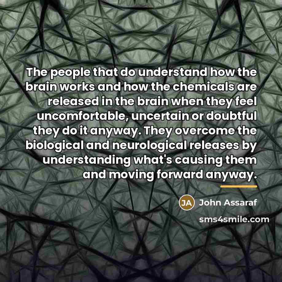 “The people that do understand how the brain works and…” quote by John Assaraf