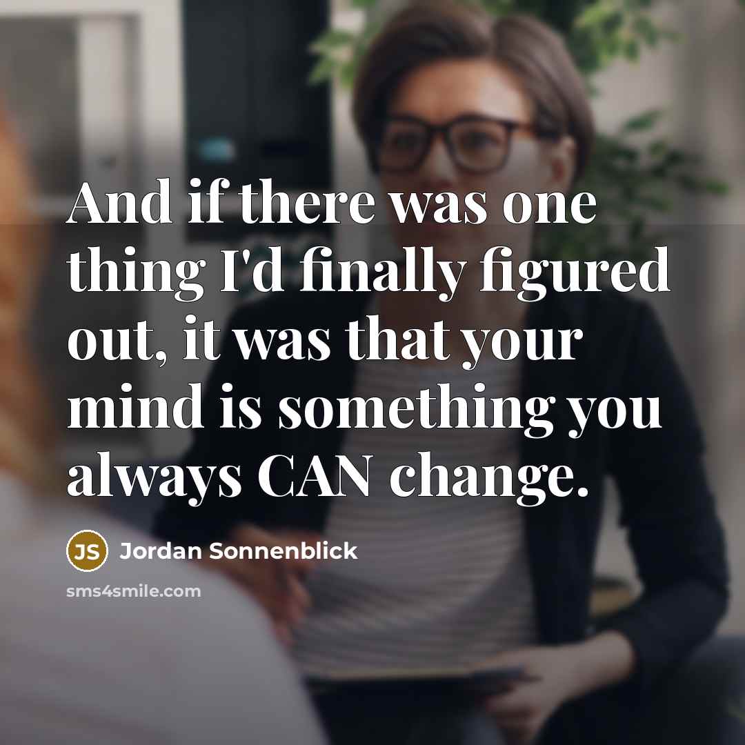 “And if there was one thing I'd finally figured out,…” quote by Jordan Sonnenblick
