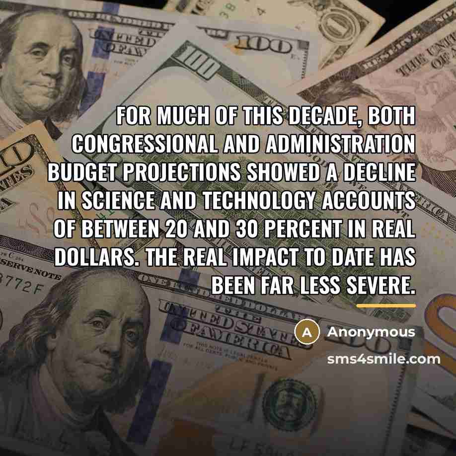 “For much of this decade, both Congressional and administration budget…” quote by Anonymous