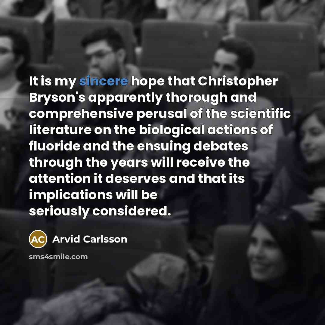 “It is my sincere hope that Christopher Bryson's apparently thorough…” quote by Arvid Carlsson