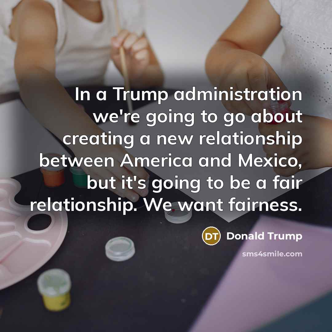 “In a Trump administration we're going to go about creating…” quote by Donald Trump