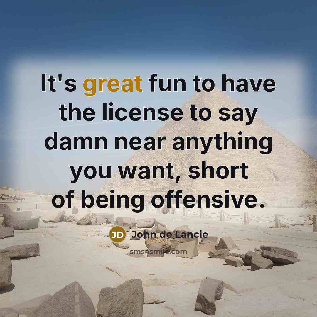 “It's great fun to have the license to say damn…” quote by John de Lancie