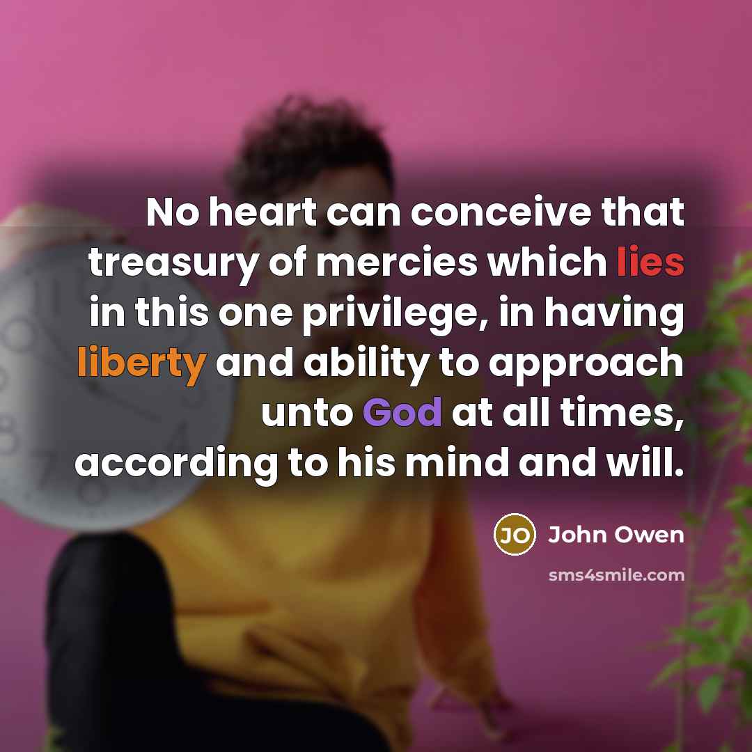“No heart can conceive that treasury of mercies which lies…” quote by John Owen
