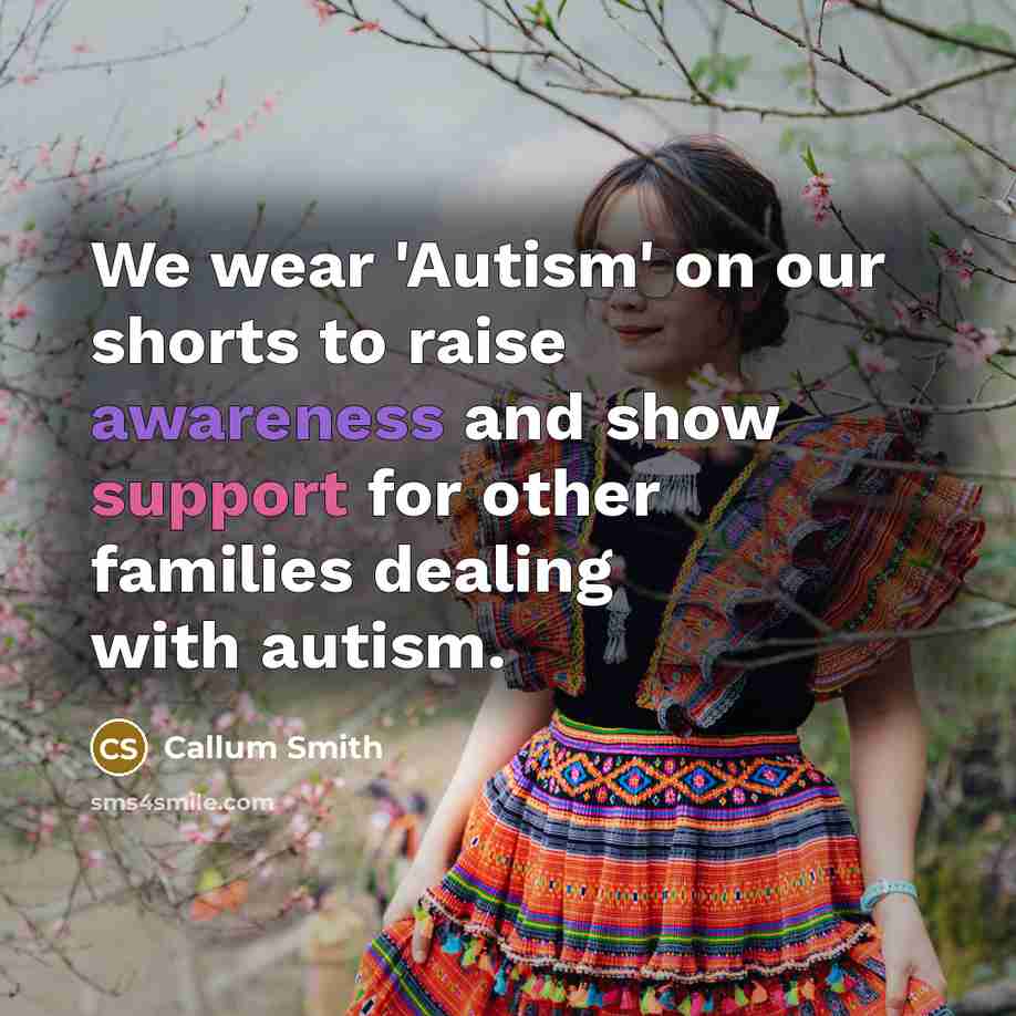 “We wear 'Autism' on our shorts to raise awareness and…” quote by Callum Smith