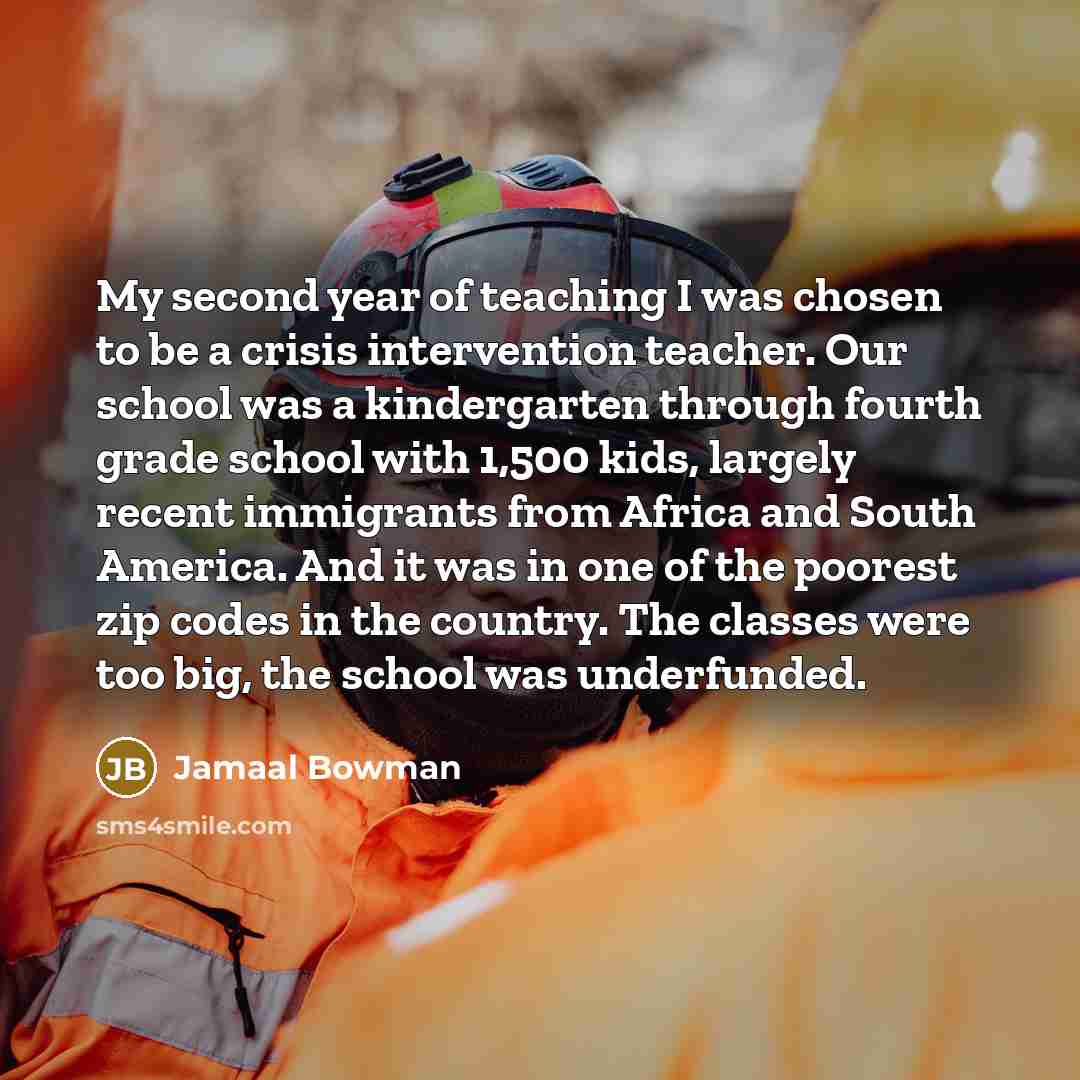 “My second year of teaching I was chosen to be…” quote by Jamaal Bowman