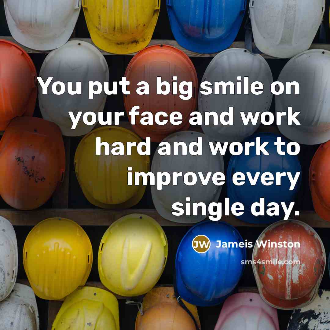 “You put a big smile on your face and work…” quote by Jameis Winston