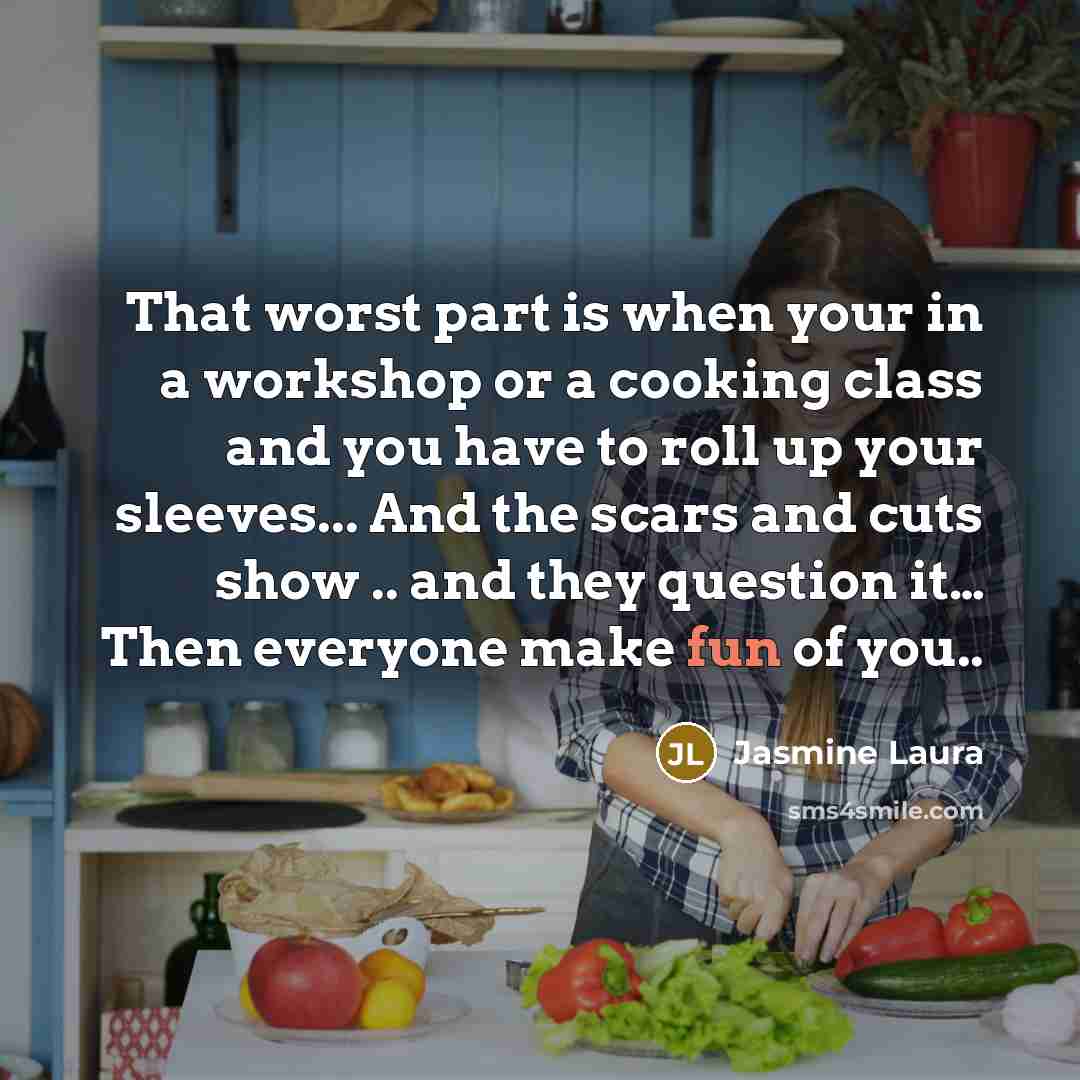 “That worst part is when your in a workshop or…” quote by Jasmine Laura