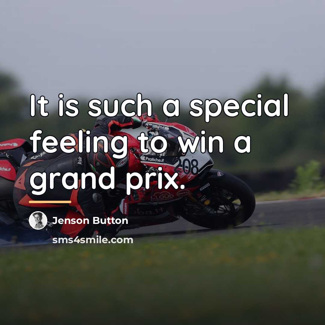 “It is such a special feeling to win a grand…” quote by Jenson Button