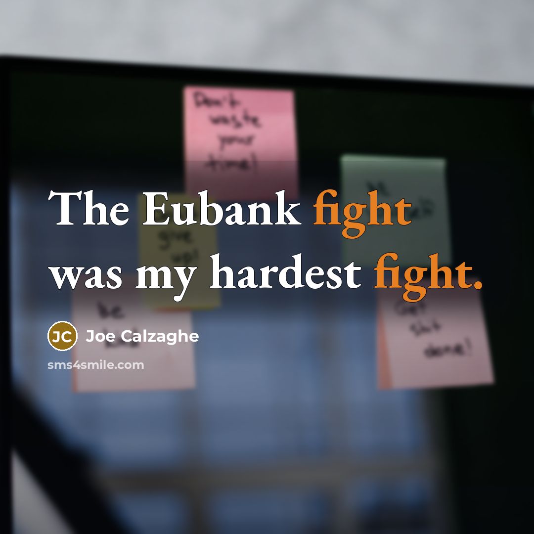 “The Eubank fight was my hardest fight.…” quote by Joe Calzaghe