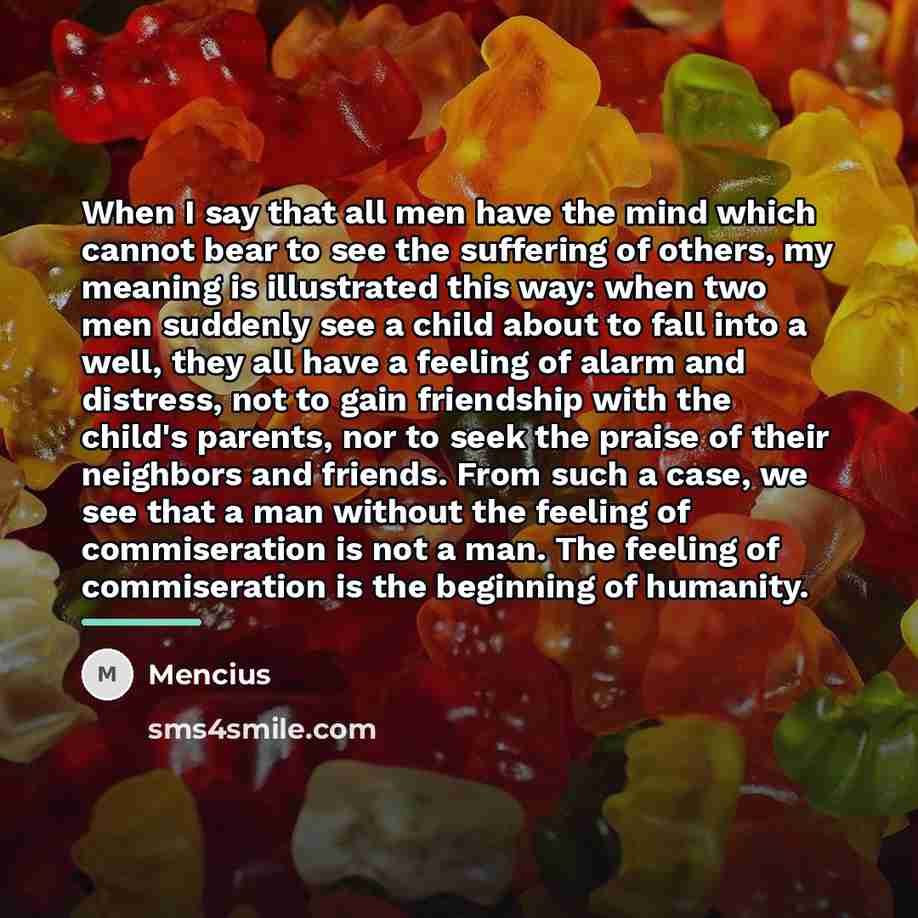 “When I say that all men have the mind which…” quote by Mencius