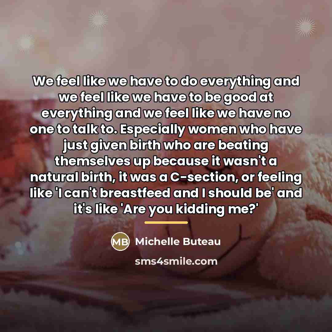 “We feel like we have to do everything and we…” quote by Michelle Buteau