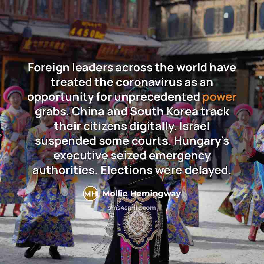“Foreign leaders across the world have treated the coronavirus as…” quote by Mollie Hemingway