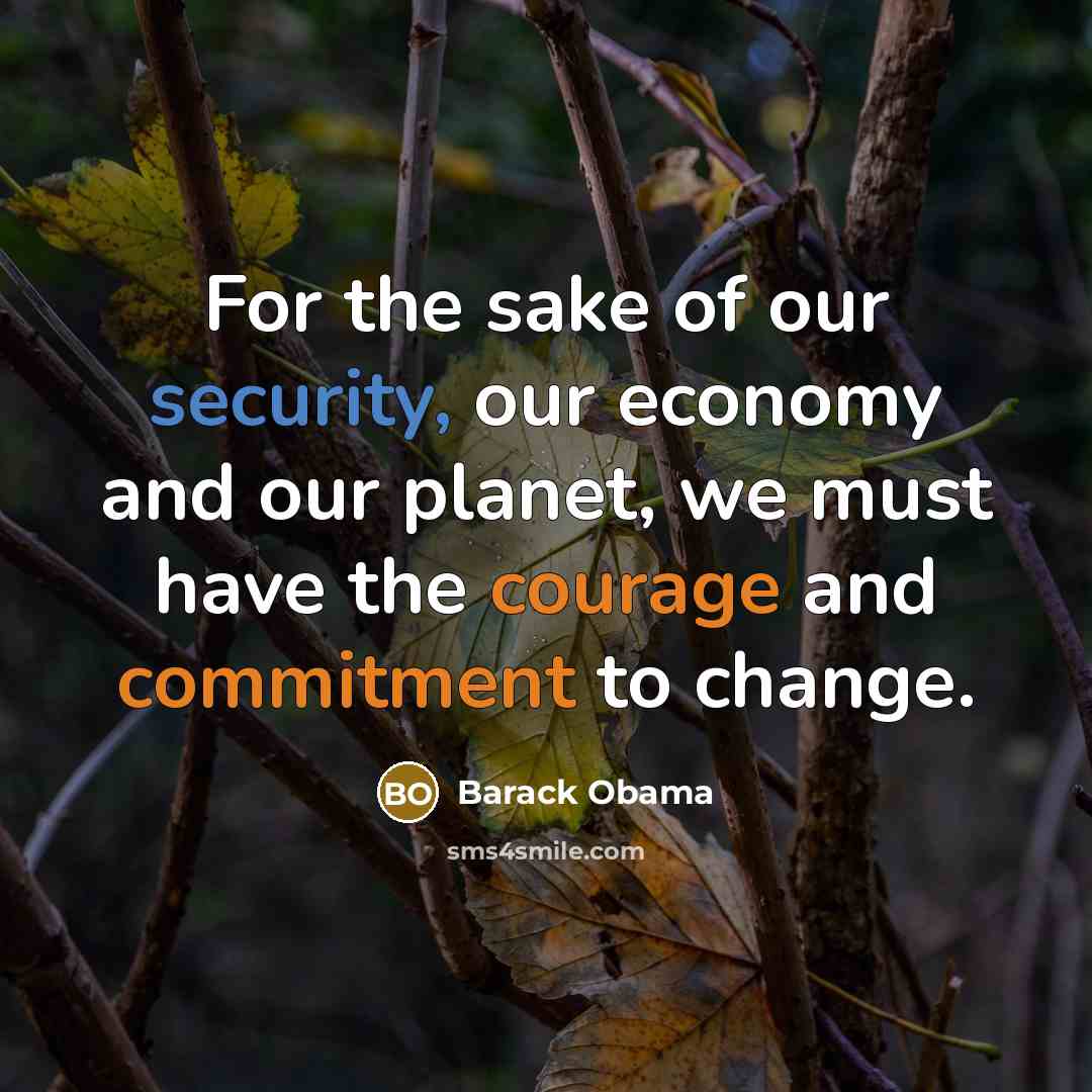 “For the sake of our security, our economy and our…” quote by Barack Obama