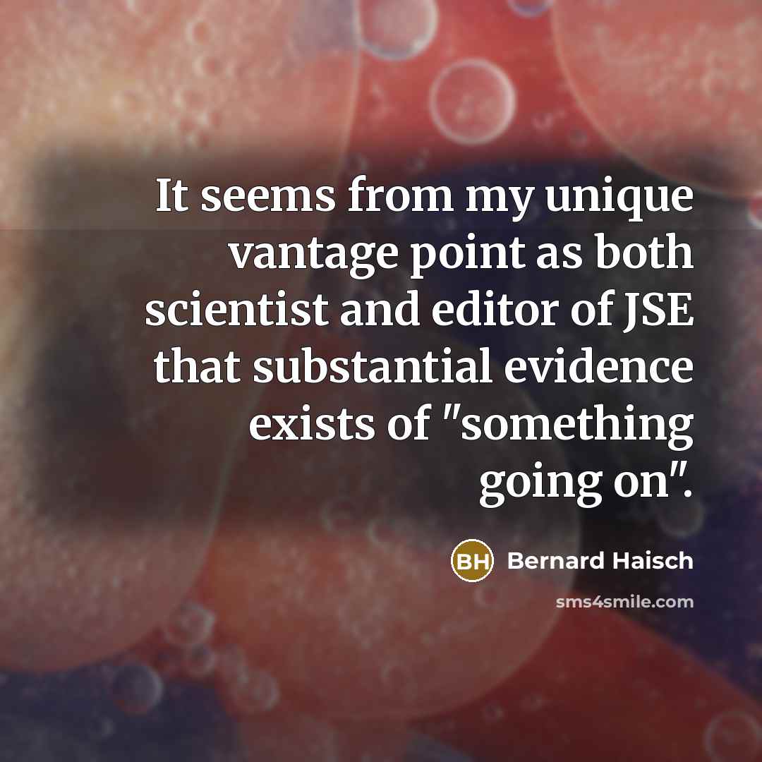 “It seems from my unique vantage point as both scientist…” quote by Bernard Haisch