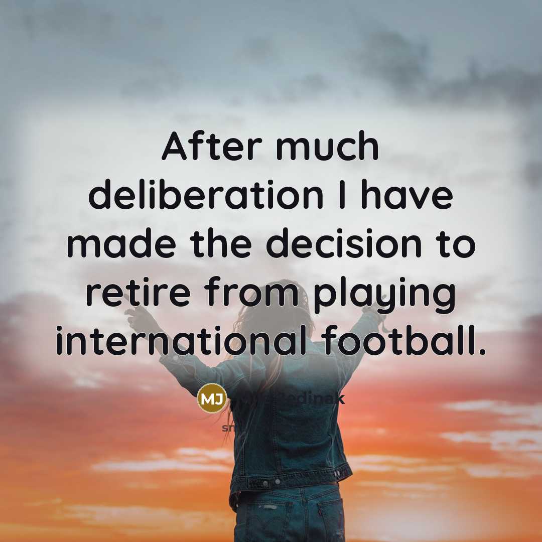 “After much deliberation I have made the decision to retire…” quote by Mile Jedinak