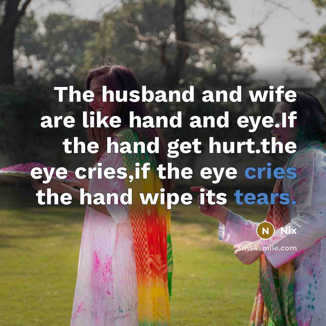 “The husband and wife are like hand and eye.If the…” quote by Nix